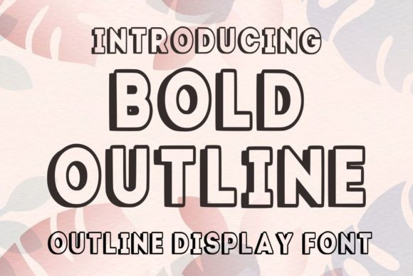 Bold Outline: A Font That Balances Style and Readability