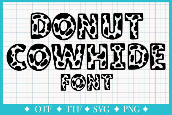 Donut Cowhide: A Playful Font for Eye-Catching Designs