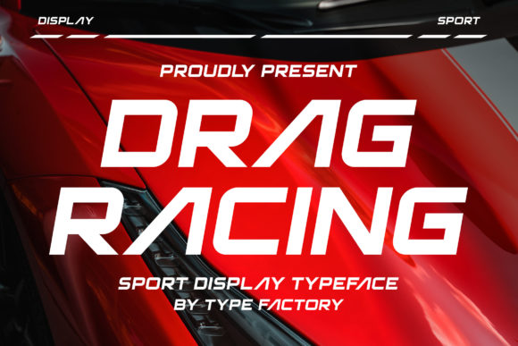 Drag Racing: The Font That Adds Speed and Style to Your Projects