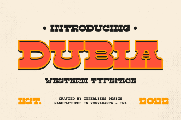 Dubia Font: Bold, Strong, and Perfect for Western Style