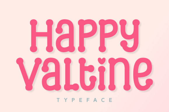 Happy Valtine: A Font That Brings Joy to Design