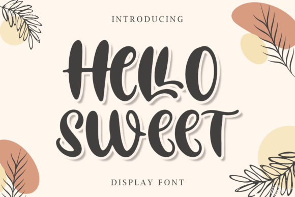 Hello Sweet: A Playful Font for Expressive Design