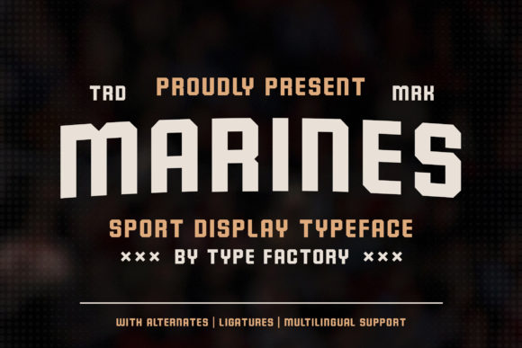 Marines Font: A Bold and Sporty Display Type for Modern Branding