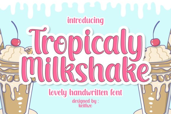 Tropicaly Milkshake: A Stylish Display Font for Modern Branding